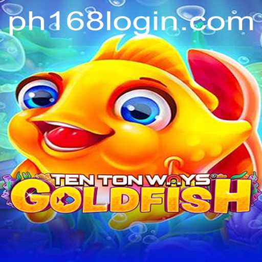 Explore the World of TenTonWaysGoldfish: Dive into an Exciting Gaming Experience with PH168 VIP